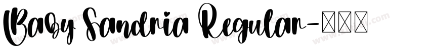 Baby Sandria Regular字体转换